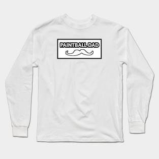 Paintball dad , Gift for Paintball players With Mustache Long Sleeve T-Shirt